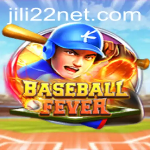 Exploring the Exciting World of BaseballFever: The Game Capturing Hearts with Jili22