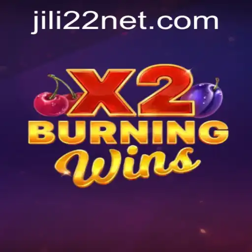 BurningWinsX2: A Deep Dive into the Exciting World of Jili22's Latest Offering