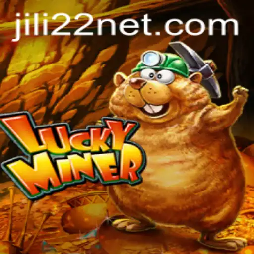 Discovering LuckyMiner: An Engaging Adventure with jili22