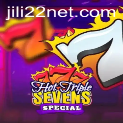 Exploring HotTripleSevensSpecial: A Thrilling Adventure into the World of Jili22